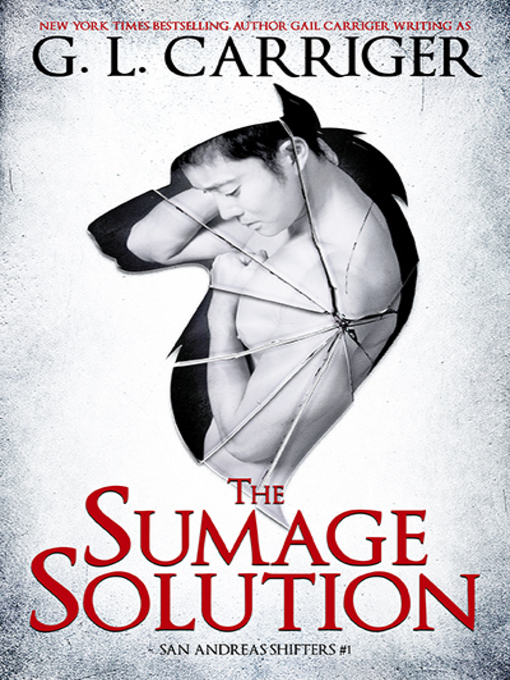 Title details for The Sumage Solution by G. L. Carriger - Available